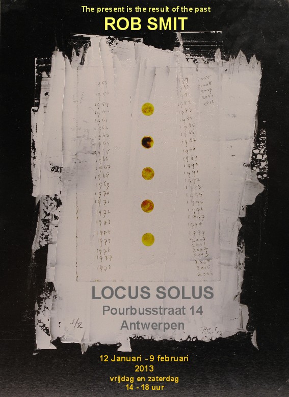 Affiche-uitnodiging, Rob Smit, LOCUS SOLUS,jan.2013